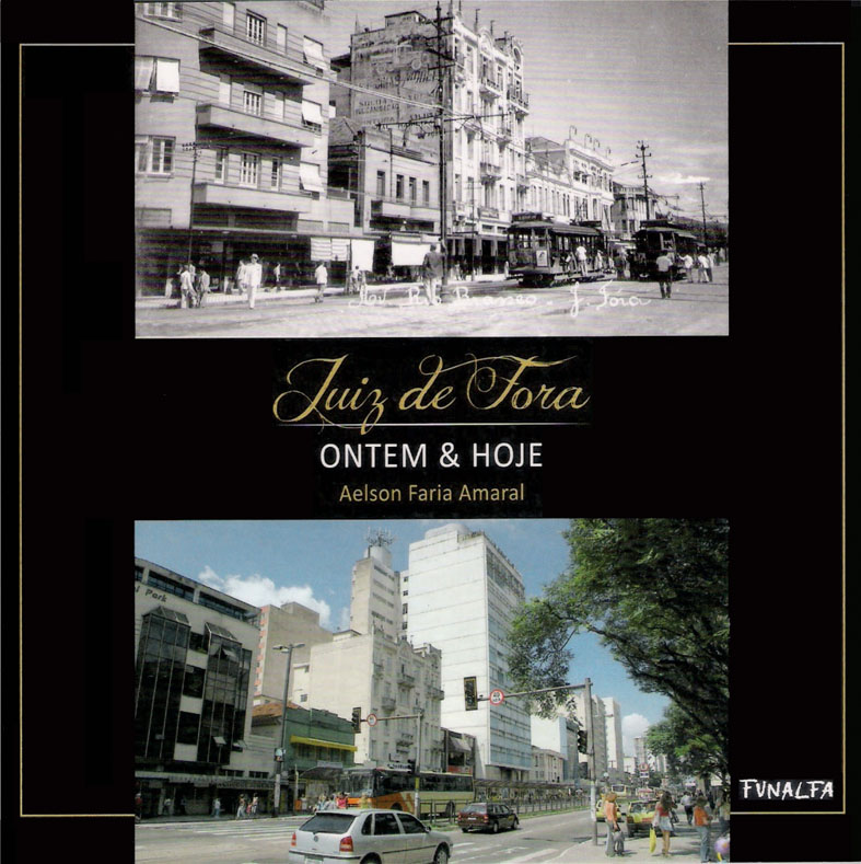 Portal de Not�cias PJF | Lei Murilo Mendes - Livro �Juiz de Fora ontem e hoje� ganha nova edi��o | FUNALFA - 7/6/2013